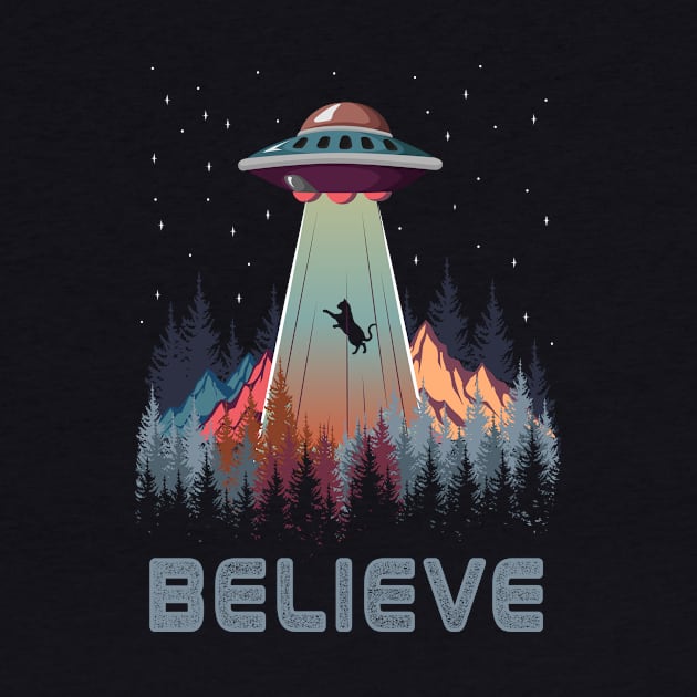 Believe Cat UFO Alien Gift by Delightful Designs